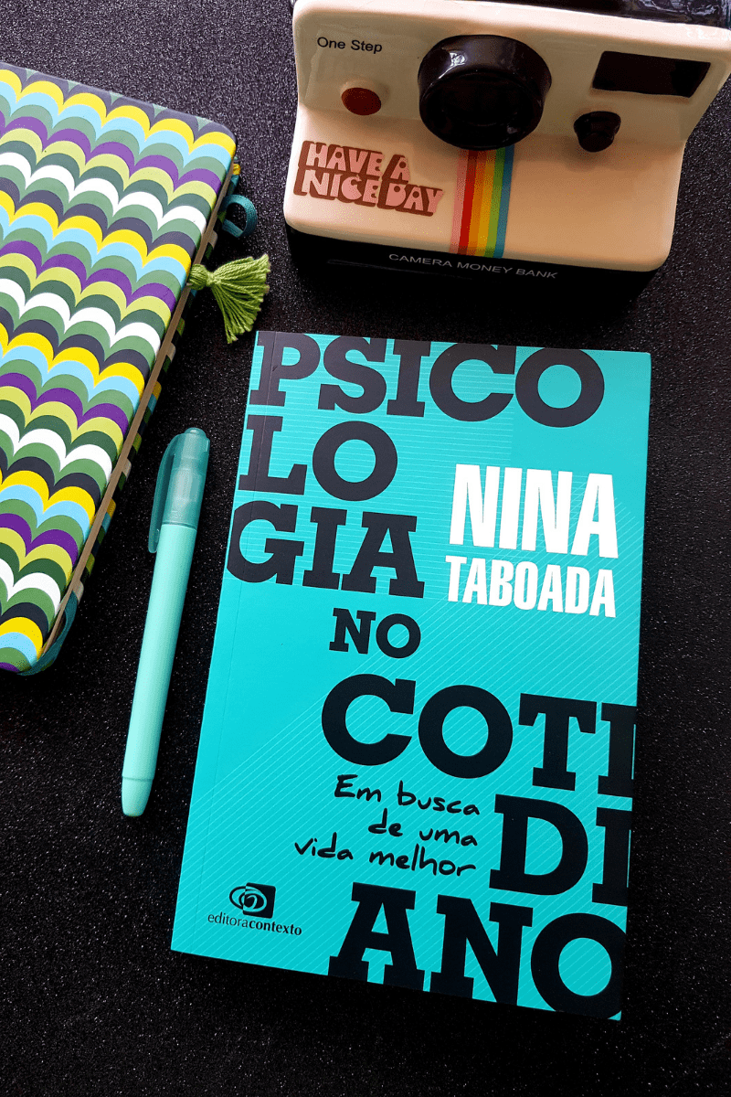 Psicologia no Cotidiano - em busca de uma vida melhor - psicologia, arte & cultura Melkberg - cotidiano - LEITURA - LIVRO - Nina Taboada - Psicologia - Psicologia no cotidiano - Psicologia no Cotidiano - em busca de uma vida melhor