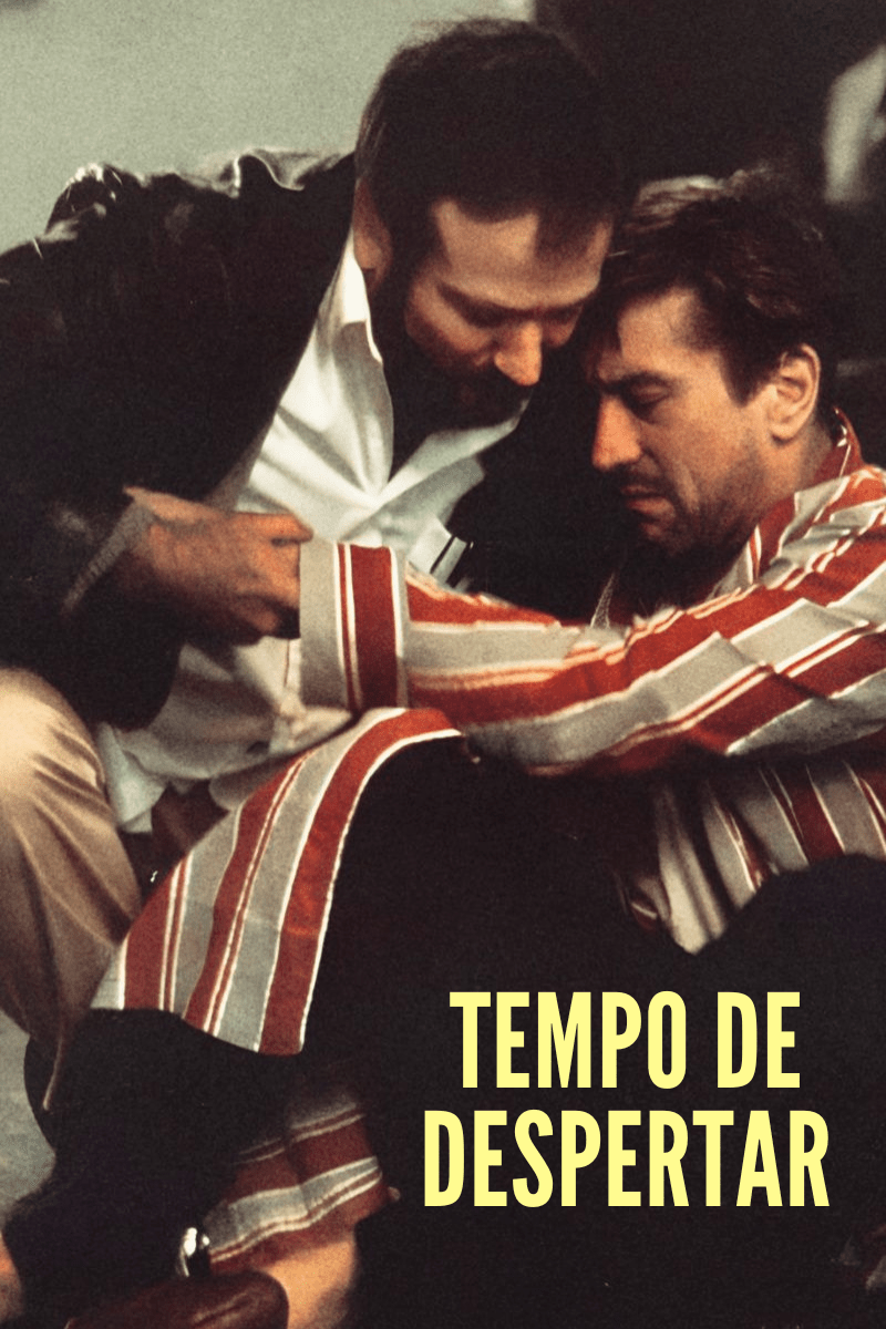 Tempo de Despertar - blog de psicologia Melkberg - Oliver Sacks - Tempo de Despertar - Leonard Lowe - Sayer - paciente - médico - vida - hospital